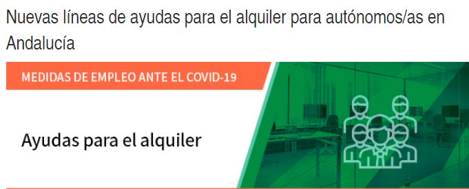 La Junta de Andalucía  abre el plazo para que los autónomos soliciten las ayudas de entre 900 y 1.200 euros para el alquiler